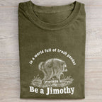 Be a Jimothy Raccoon Washed Folded T-shirt