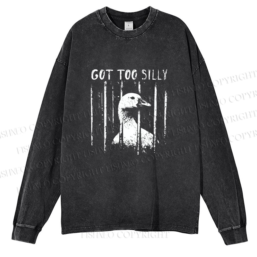 Unisex Casual Washed Got Too Silly Goose Printed Long Sleeve T-shirt
