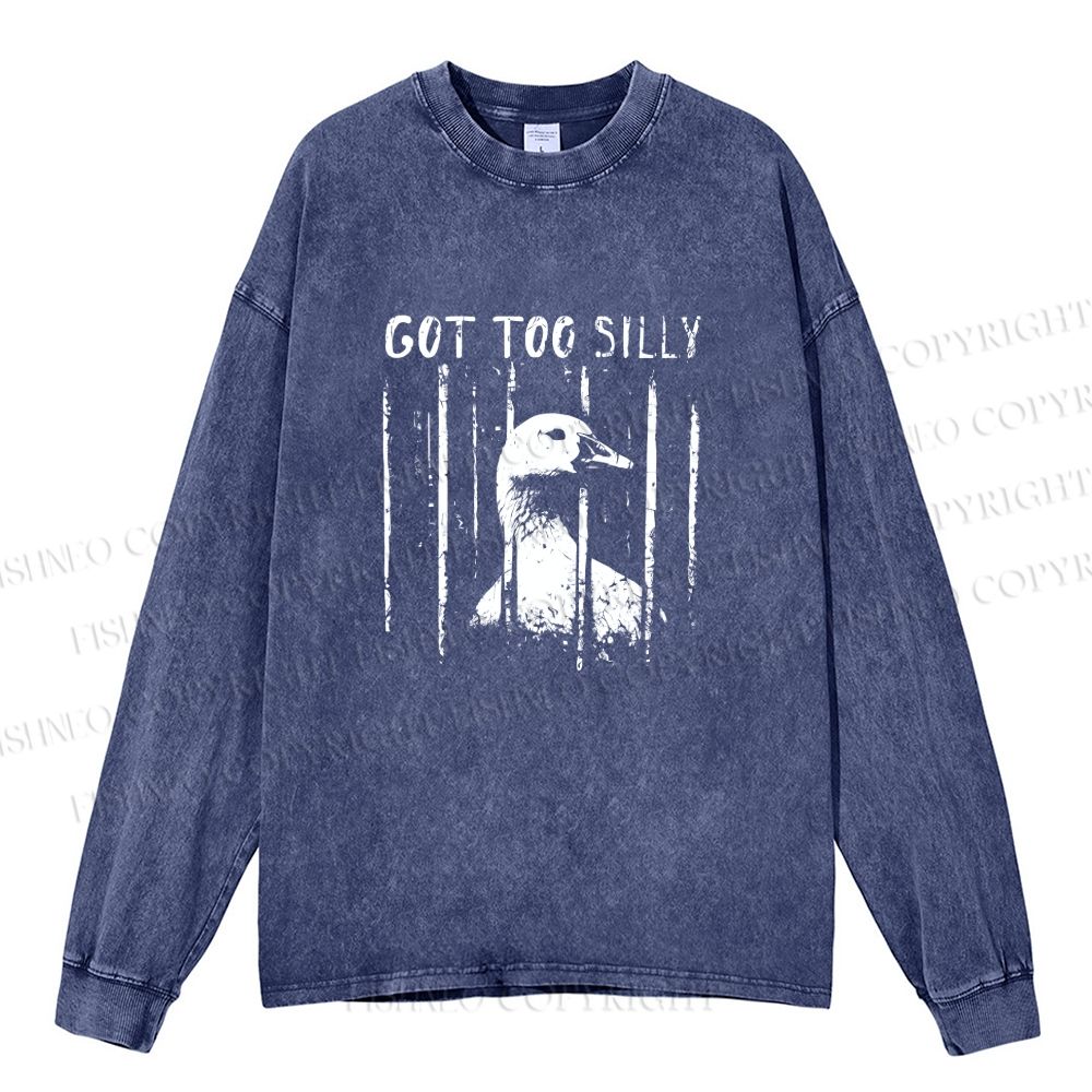 Unisex Casual Washed Got Too Silly Goose Printed Long Sleeve T-shirt