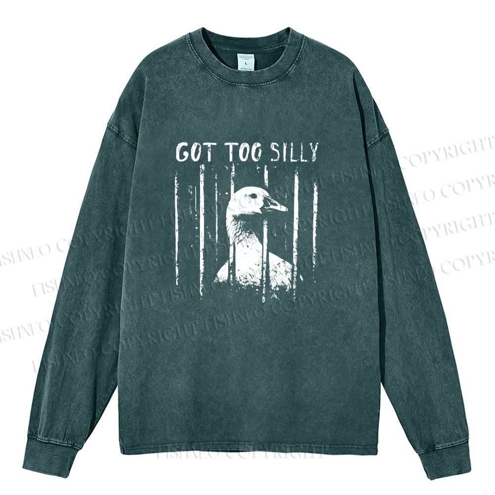 Unisex Casual Washed Got Too Silly Goose Printed Long Sleeve T-shirt