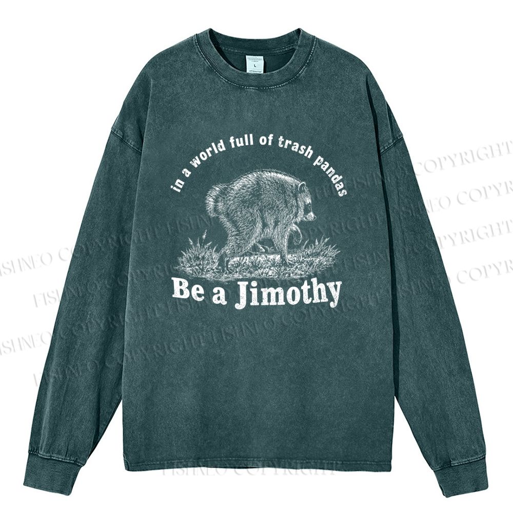 Unisex Casual Washed Be a Jimothy Raccoon Printed Long Sleeve T-shirt