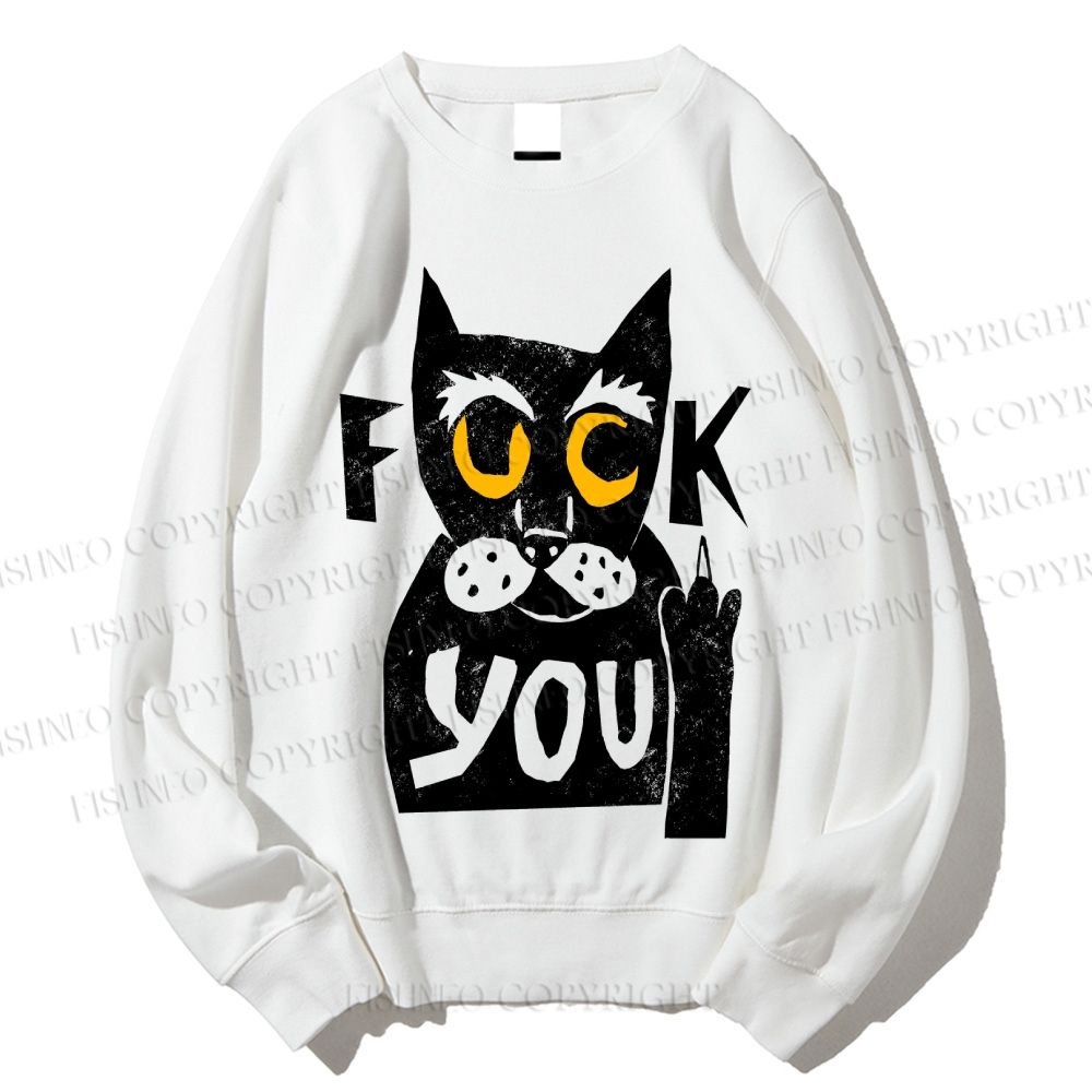Unisex Fuck You Cat Printed Sweatshirt