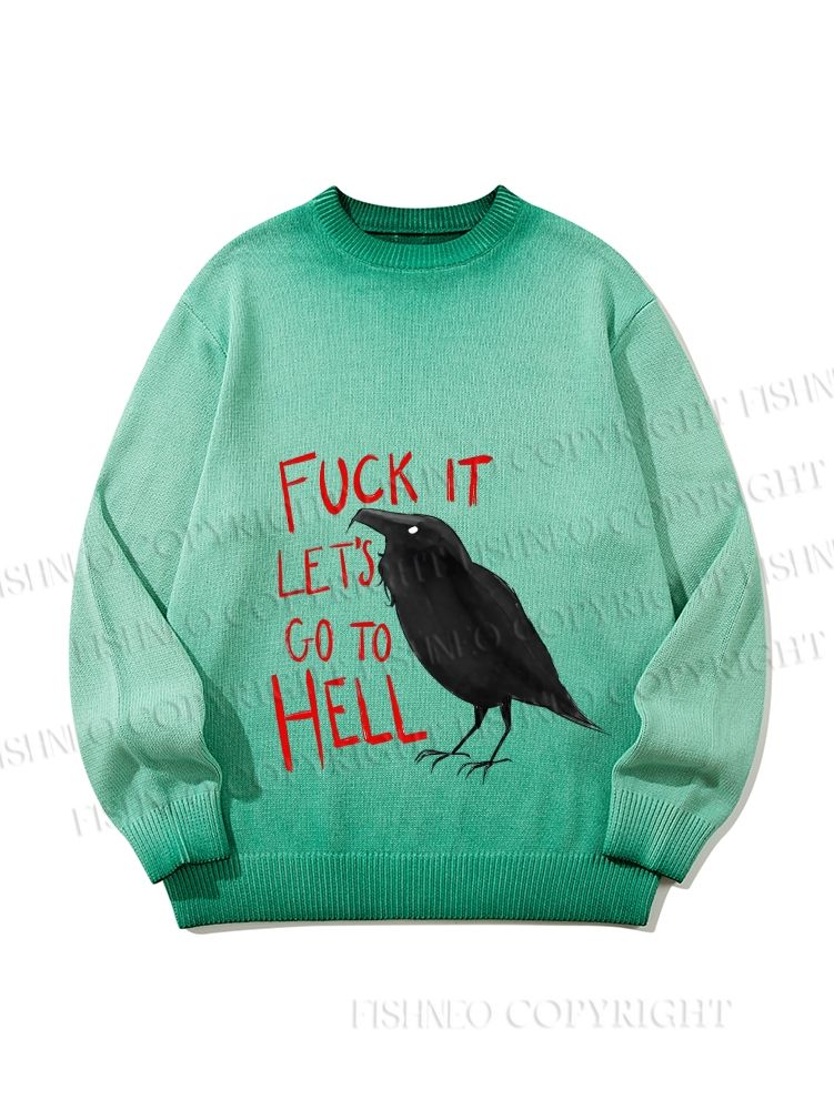 Unisex Fuck It Let's Go To Hell Crow Gradient Casual sweater