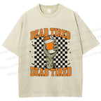 Unisex Dead Tired Printed Washed Tee