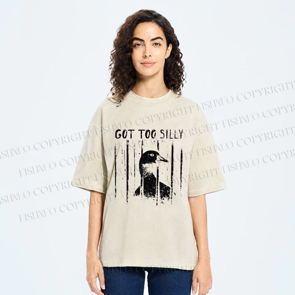 Unisex Got Too Silly Goose Printed Washed Tee