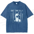 Unisex Got Too Silly Goose Printed Washed Tee