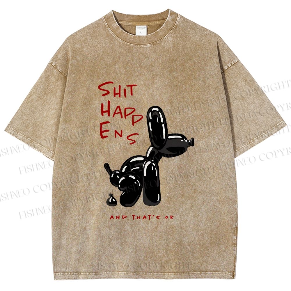 Unisex Shit Happens And That's Ok Printed Washed Tee