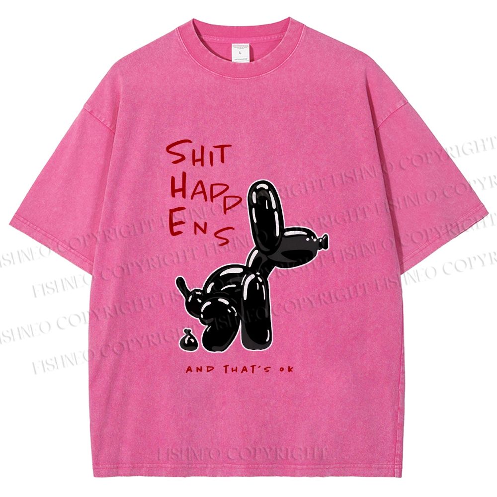 Unisex Shit Happens And That's Ok Printed Washed Tee