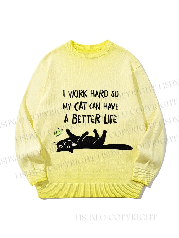 Unisex Word So Hard My Cat Can Have A Better Life Gradient Casual sweater