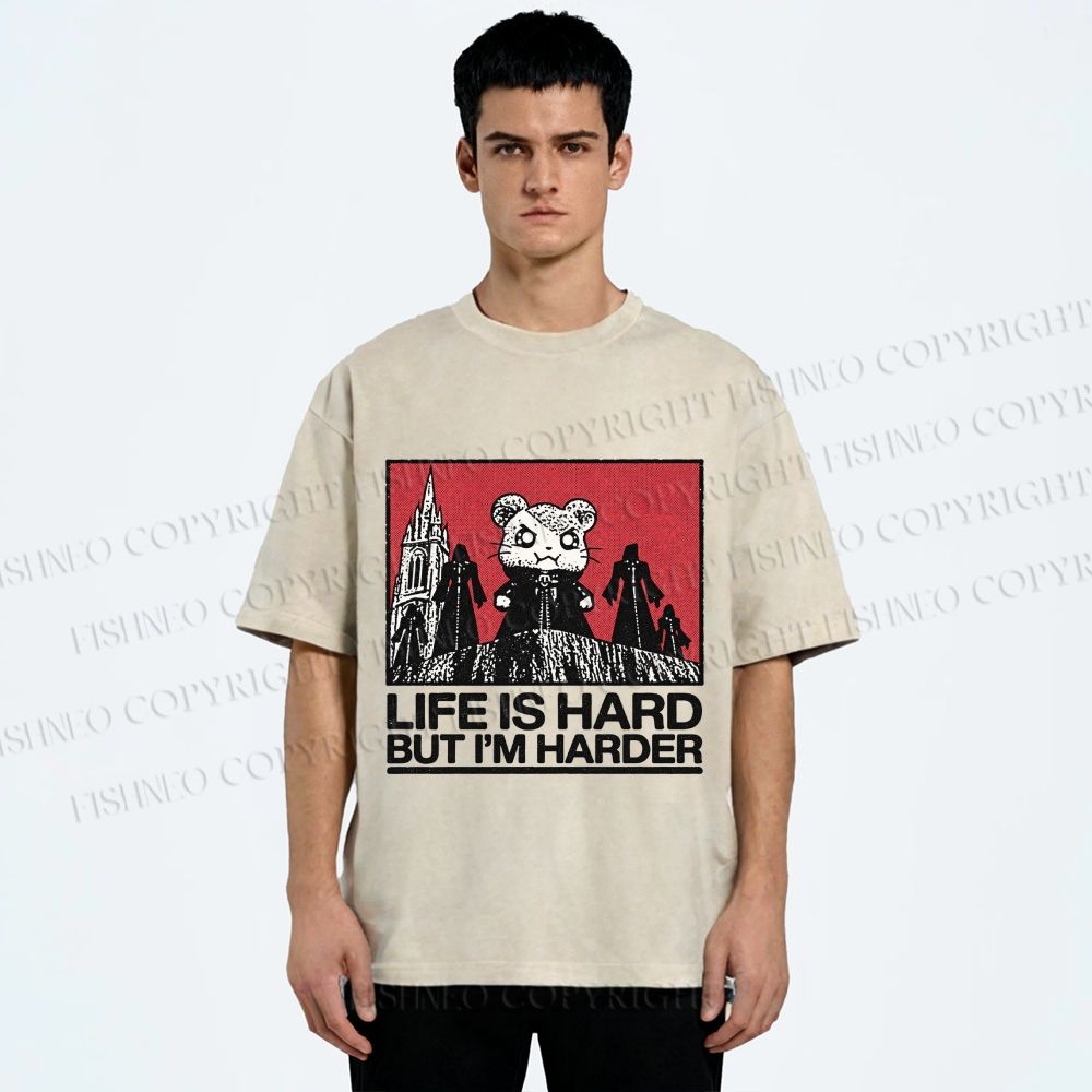 Unisex Life Is Hard But I'm Harder Printed Washed Tee