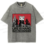 Unisex Life Is Hard But I'm Harder Printed Washed Tee