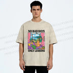 Unisex No Bad Days Only Lessons Printed Washed Tee