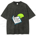 Unisex Sleep Meme How To Get 8 Hours Printed Washed Tee