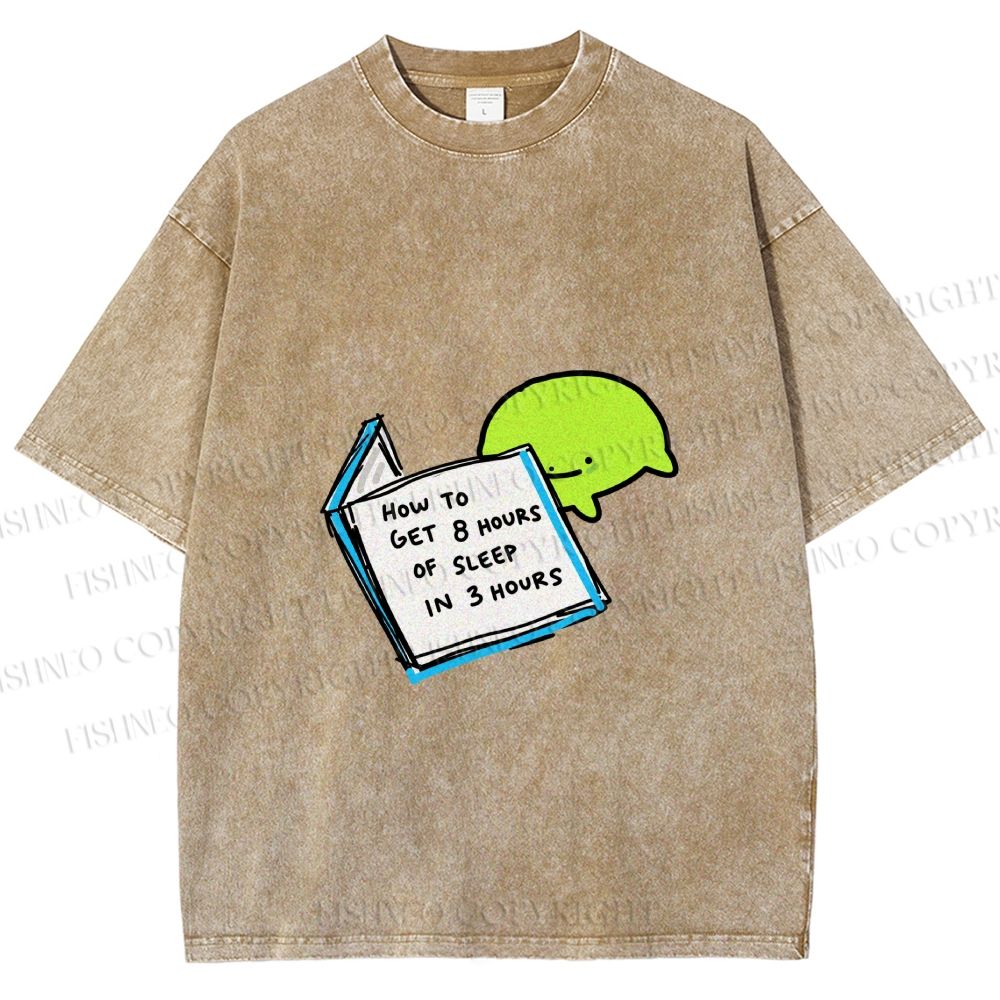 Unisex Sleep Meme How To Get 8 Hours Printed Washed Tee
