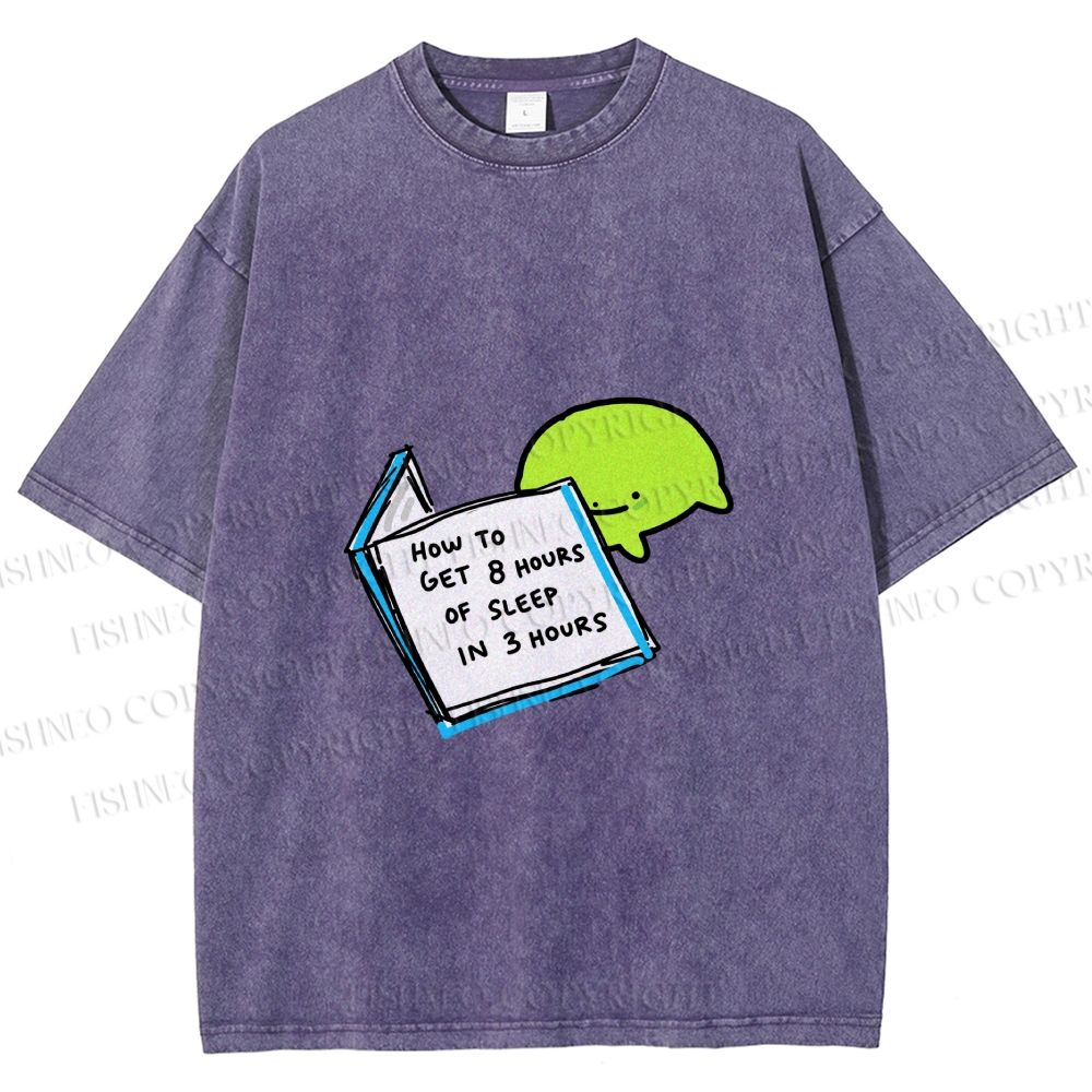 Unisex Sleep Meme How To Get 8 Hours Printed Washed Tee