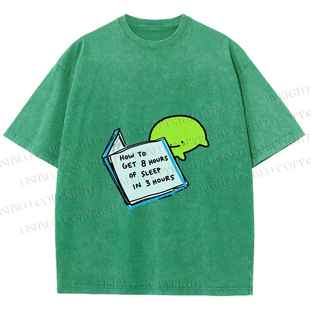 Unisex Sleep Meme How To Get 8 Hours Printed Washed Tee