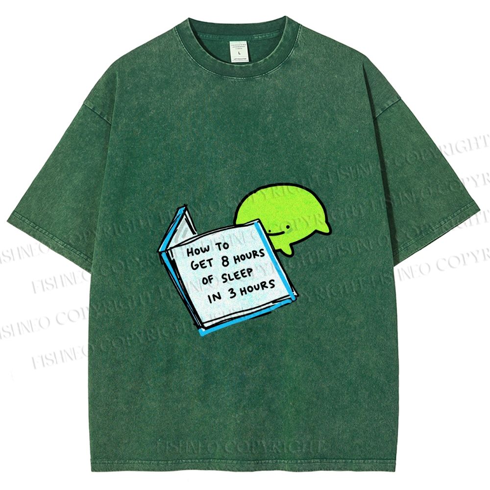 Unisex Sleep Meme How To Get 8 Hours Printed Washed Tee