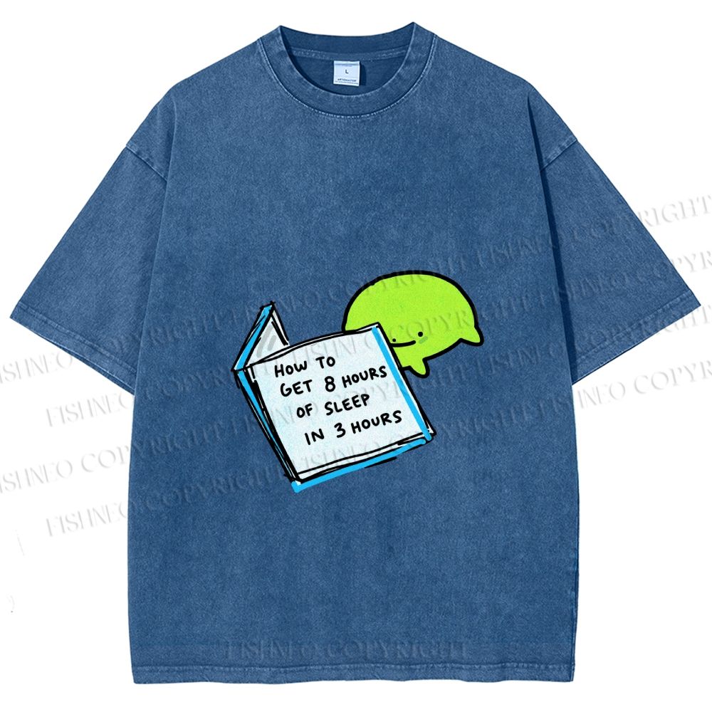 Unisex Sleep Meme How To Get 8 Hours Printed Washed Tee