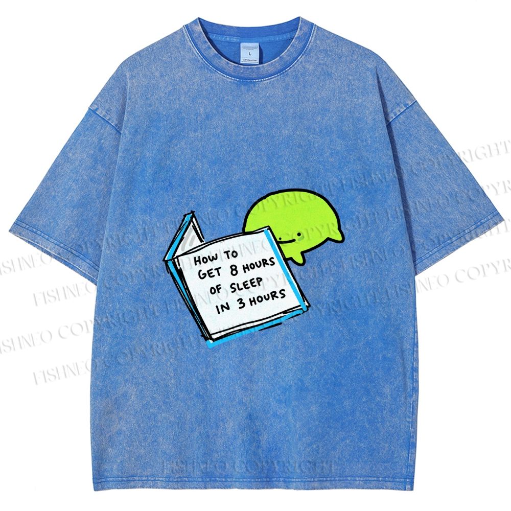 Unisex Sleep Meme How To Get 8 Hours Printed Washed Tee