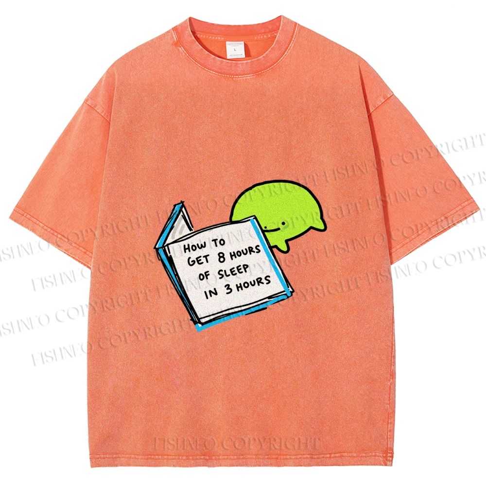 Unisex Sleep Meme How To Get 8 Hours Printed Washed Tee
