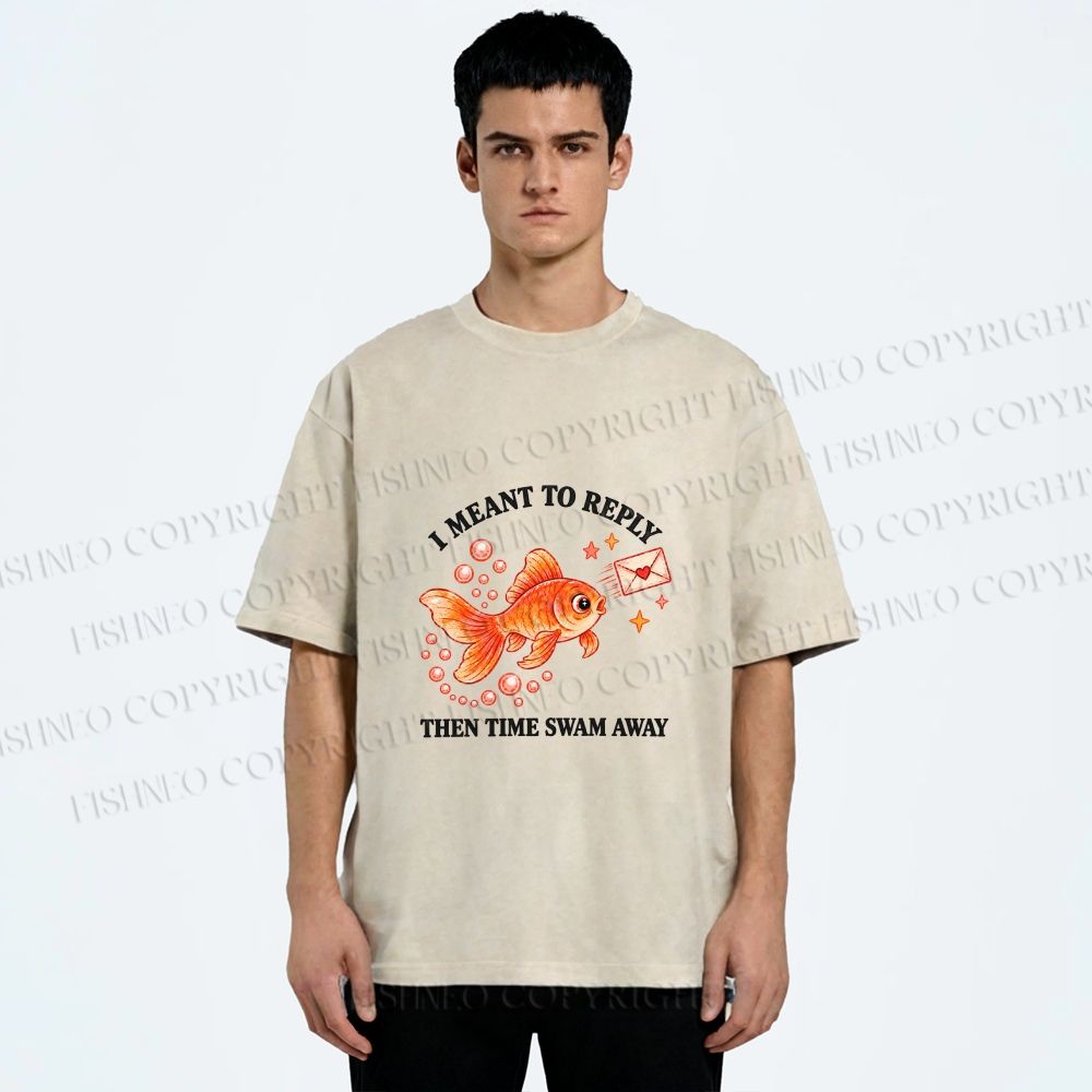 Unisex Goldfish I Meant To Reply Printed Washed Tee