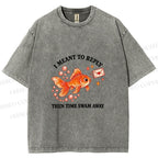 Unisex Goldfish I Meant To Reply Printed Washed Tee