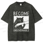 Unisex Become Ungovernable Printed Washed Tee