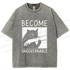 Unisex Become Ungovernable Printed Washed Tee