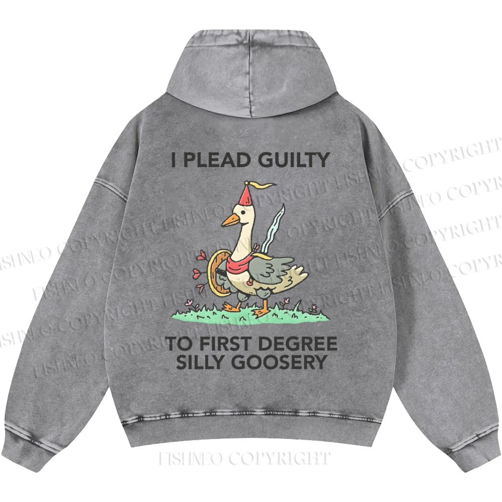 Unisex Silly Goose Plead Guilty Casual Printed Double-sided Washed Hoodie