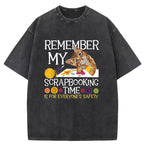 Remember My Scrapbooking Washed T-Shirt