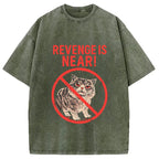 Revenge Is Near! Cat Washed T-Shirt