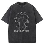 Look l'm A Hooman Washed T-Shirt