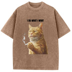 I Do What I Want Washed T-Shirt