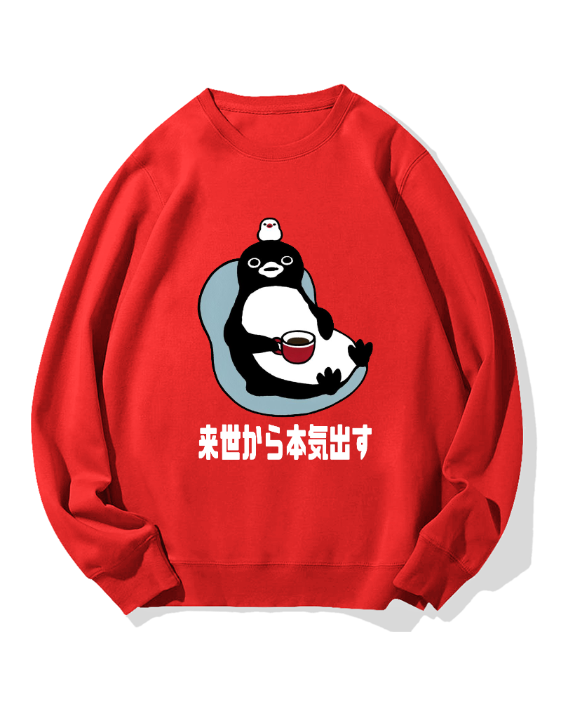 I'll get serious from the next life Cotton Sweatshirt