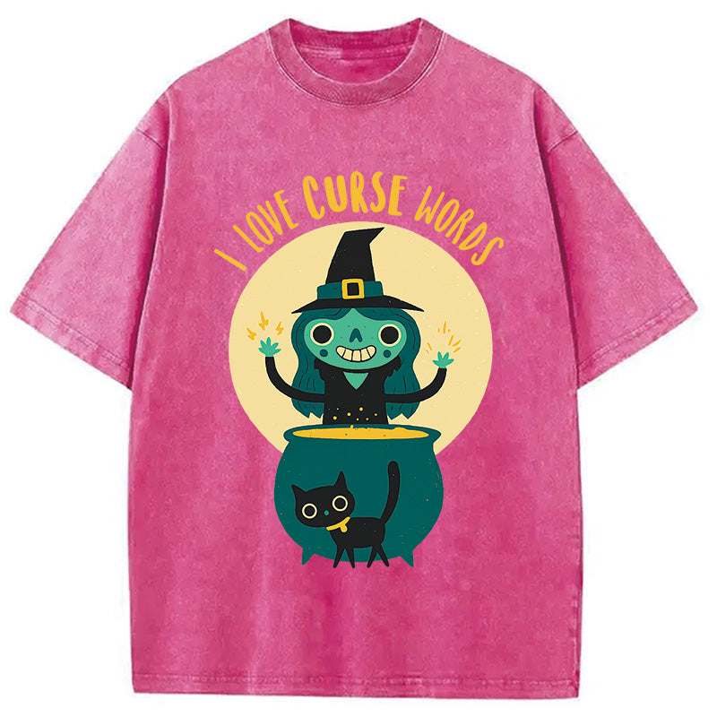 Witch I Love Curse Words Washed T-Shirt