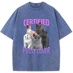 Certified Pussy Lover Washed T-Shirt