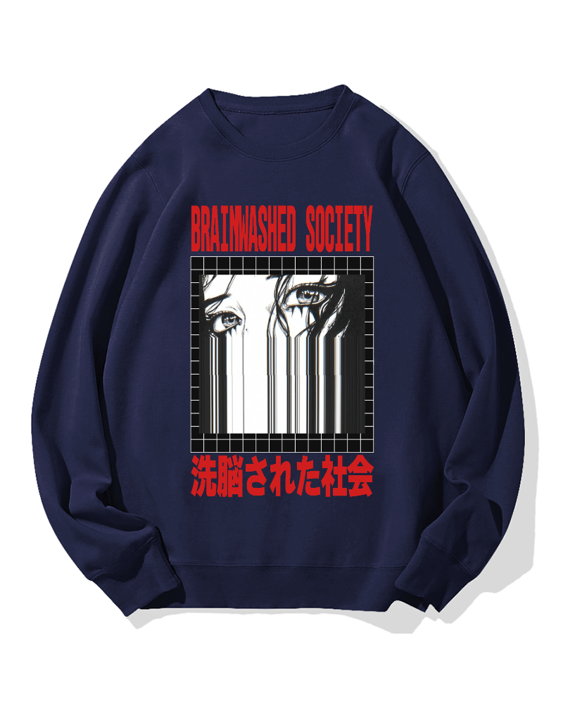 Brainwashed Society Cotton Sweatshirt