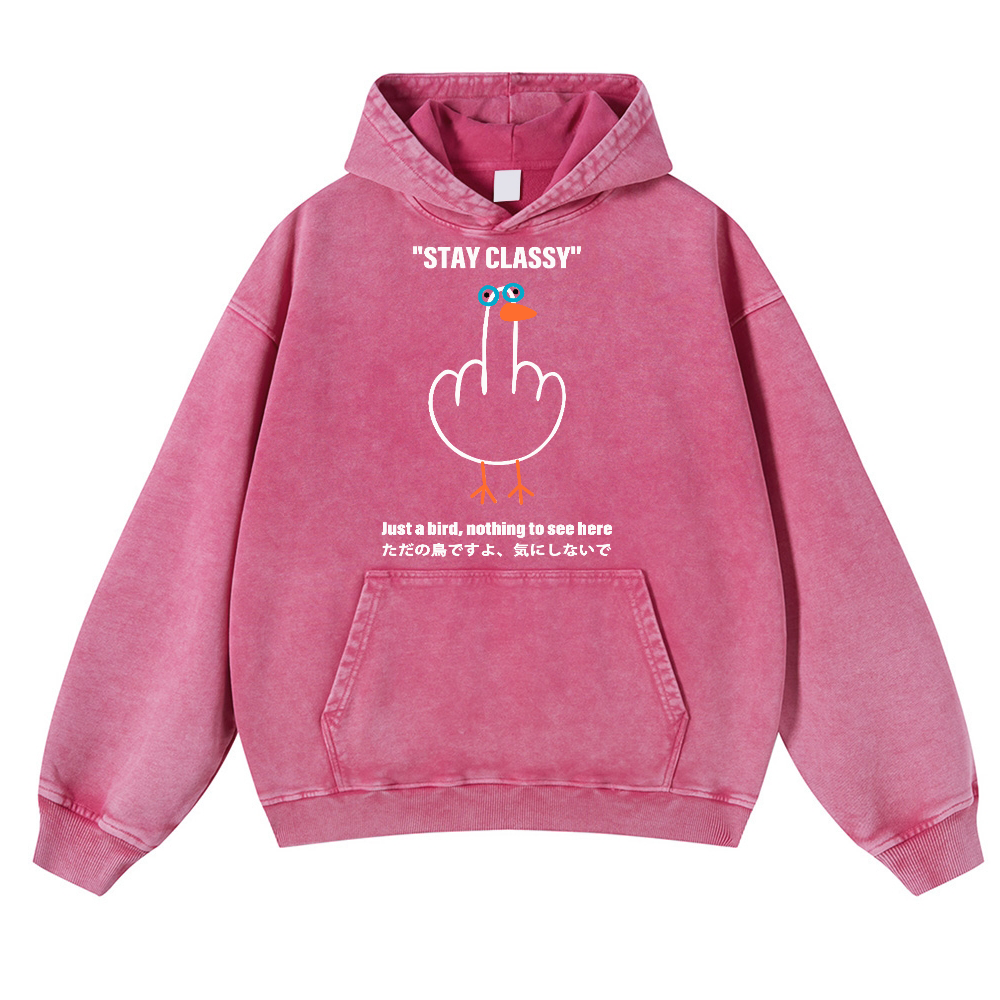 Stay Classy Bird Vintage Washed Thick Cotton Hoodie
