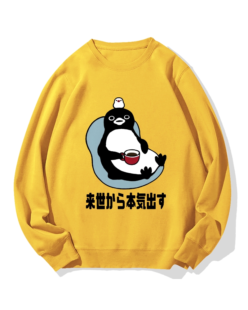 I'll get serious from the next life Cotton Sweatshirt