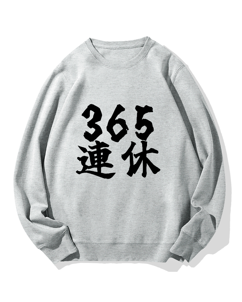 365 days off Cotton Sweatshirt
