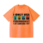 Sarcasm Vintage Wash Japanese Design T-Shirt