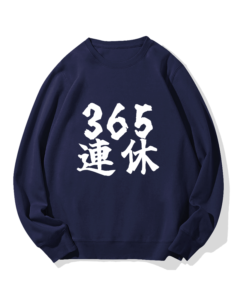 365 days off Cotton Sweatshirt