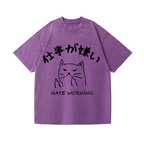 Hate Working Vintage Wash Japanese Design T-Shirt