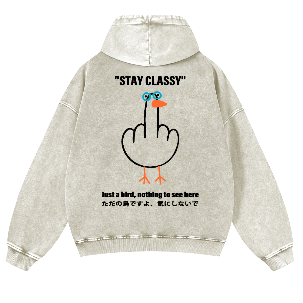 Stay Classy Bird Vintage Washed Cotton Back Art Hoodie