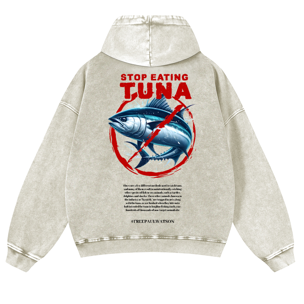 Stop Eating Tuna Fish Vintage Washed Cotton Back Art Hoodie