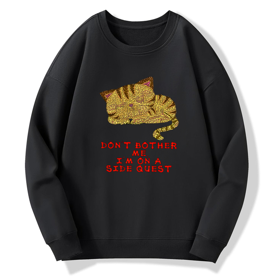 Don't bother me, I'm on a side quest Cotton Pullover Sweatshirt