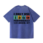 Sarcasm Vintage Wash Japanese Design Back Art T-Shirt