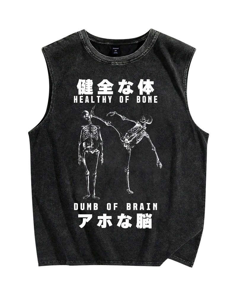 Healthy of bone,dumb of brain Vintage Distressed Washed Tank Top