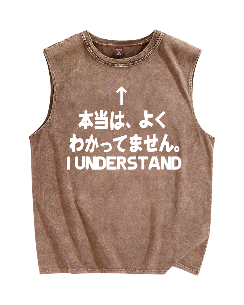 I Understand (Actually, I don't really understand) Vintage Distressed Washed Tank Top