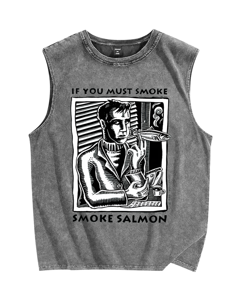 If You Must Smoke,Smoke Salmon Vintage Distressed Washed Tank Top